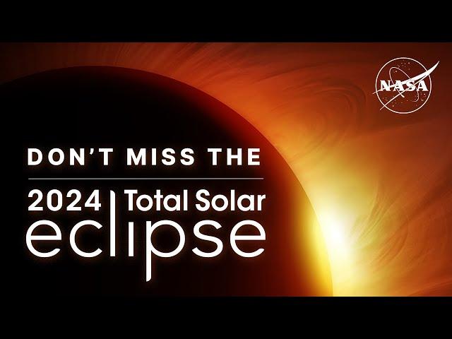 2024 Total Solar Eclipse: Through the Eyes of NASA (Official Trailer)