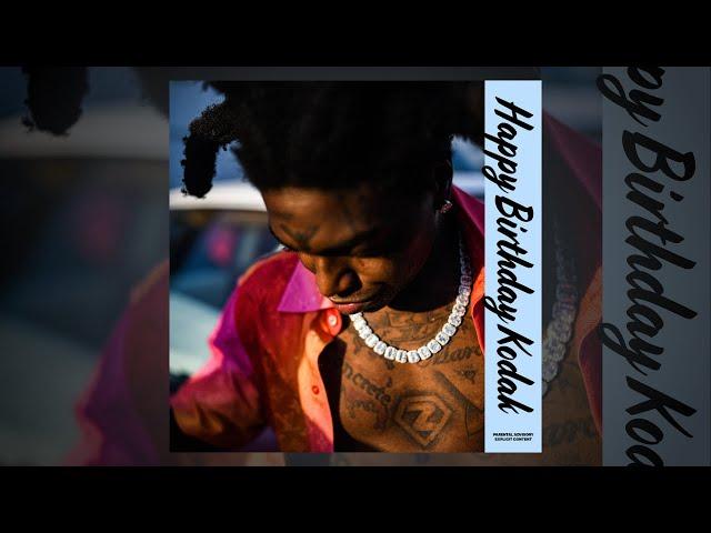 Kodak Black - Happy Birthday Kodak (Full EP)