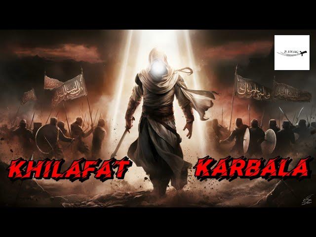 Khilafat to Karbala: Full Historical Documentary