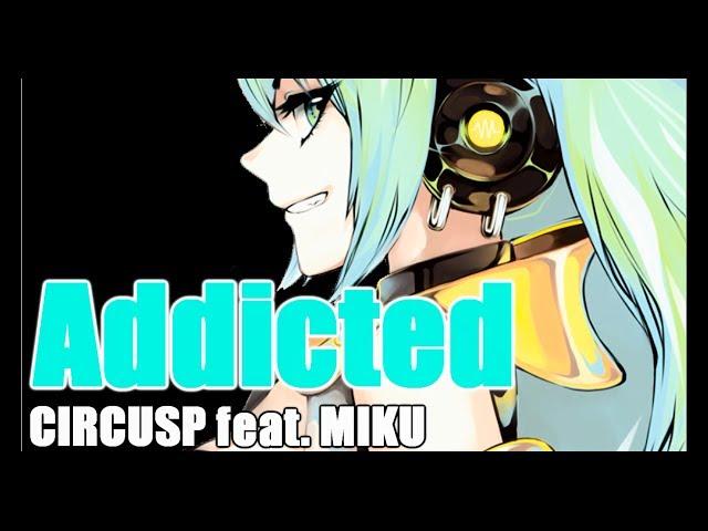 Hatsune Miku English "Addicted (revised version)" Original Song