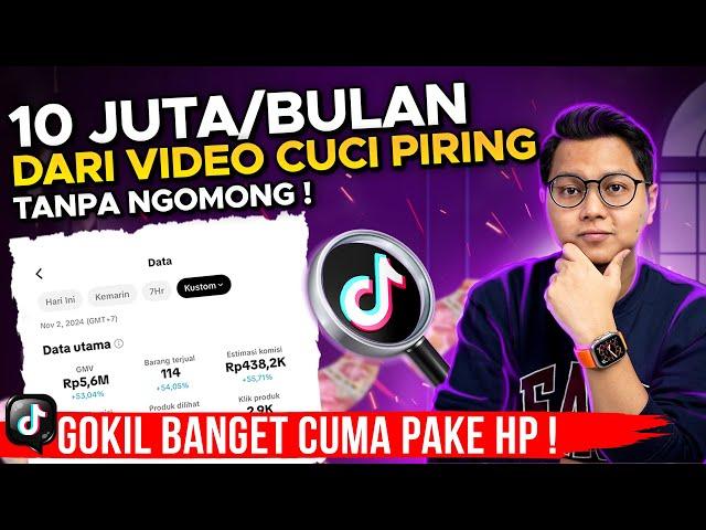 CUMA VIDEO CUCI PIRING DAPAT 10 JUTA PERBULAN, KERJA SAMPINGAN DI TIKTOK AFFILIATE DARI HP AJA!