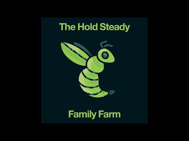 The Hold Steady - Family Farm