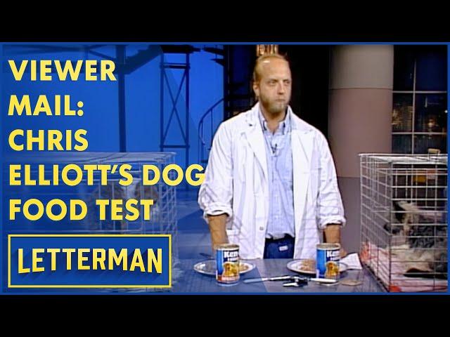 Viewer Mail: Chris Elliott's Dog Food Test | Letterman