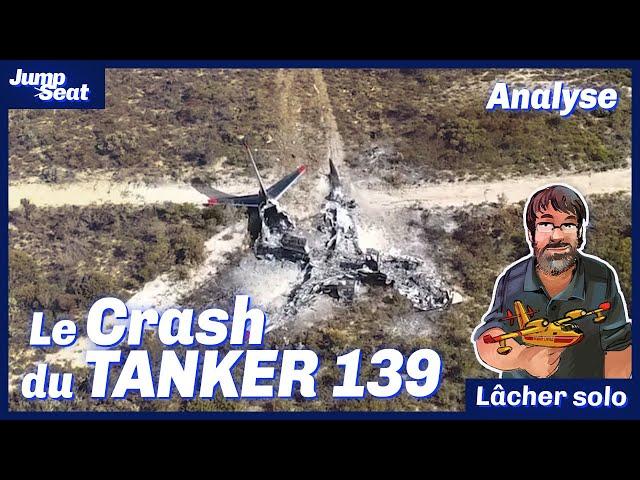 Le Crash du Tanker 139 de Coulson analysé.