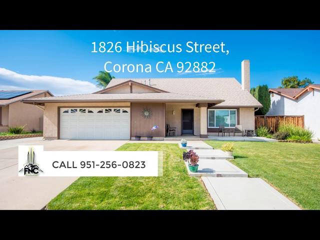 1826 Hibiscus St Corona CA 92882 | Corona House For Sale