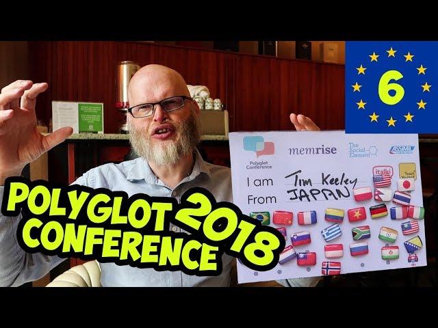 HOW PEOPLE LEARN 20+ LANGUAGES. POLYGLOT CONFERENCE 2018. EUROTRIP #6