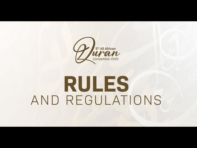 Rules and Regulations | 5th All Africa Quran Competition