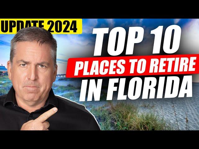 Top 10 Places to Retire in Florida