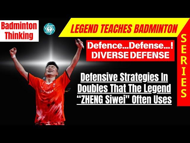 Defensive Strategies In Doubles That The Legend Zheng Siwei Often Uses