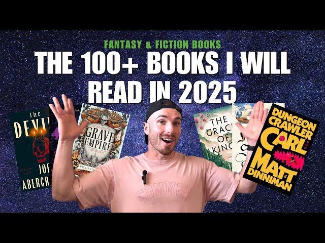 ALL 100 BOOKS I WILL BE READING IN 2025 | MY MUST READ FANTASY SERIES