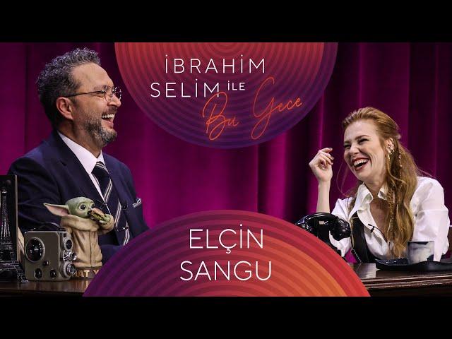 İbrahim Selim ile Bu Gece #88 Elçin Sangu, Alya Öztanyel