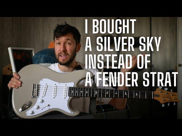 I Bought the PRS Silver Sky Instead of a Fender Strat