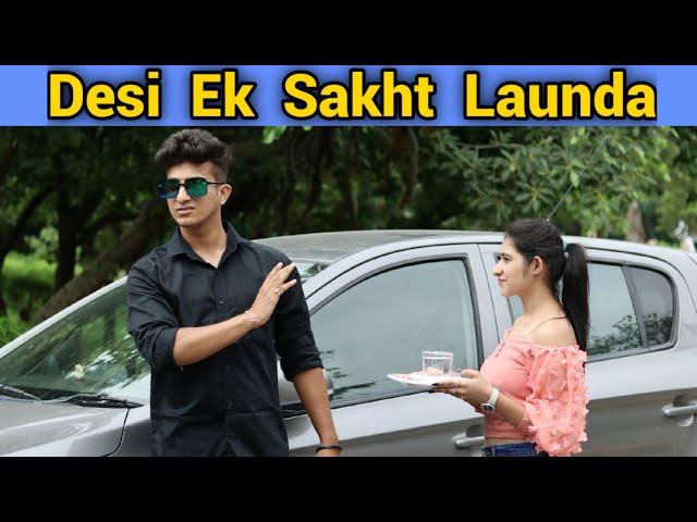 DESI EK SAKHT LAUNDA || DESI PEOPLE || DESI BRAND || Gagan Summy