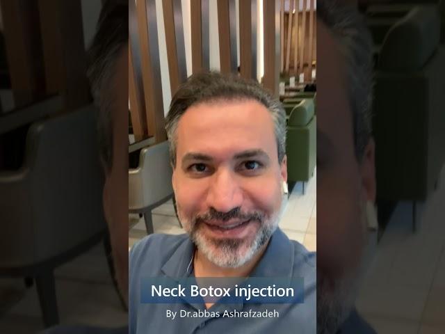 Neck Botox Injection By Dr Abbas Ashrafzadeh in Dubai
