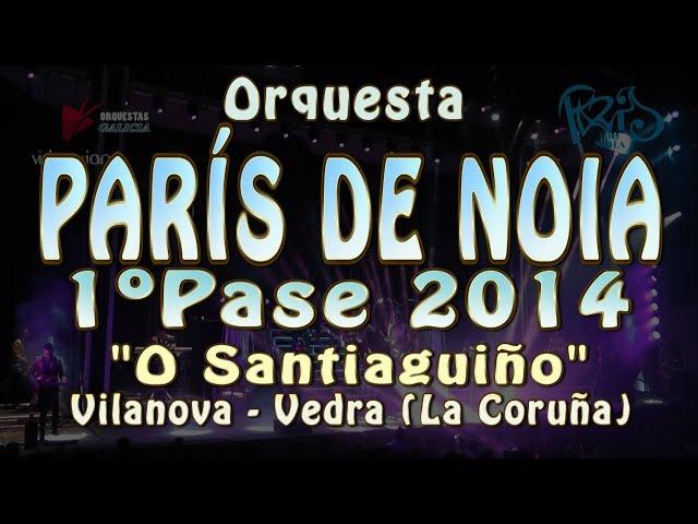 PARIS DE NOIA 2014 | 1º PASE COMPLETO | Santiaguiño - San Pedro de Vilanova (Vedra) GALICIA