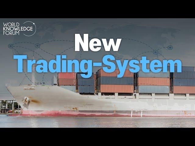 Can We Discuss Future of Trade Without China?｜ World Knowledge Forum