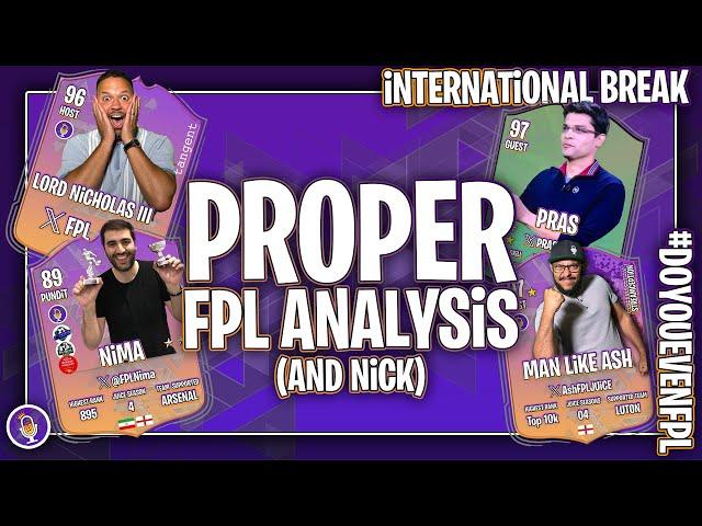 International Break 2 | FPL 24/25 | Ft. @FPL_Pras & FPL_Nima