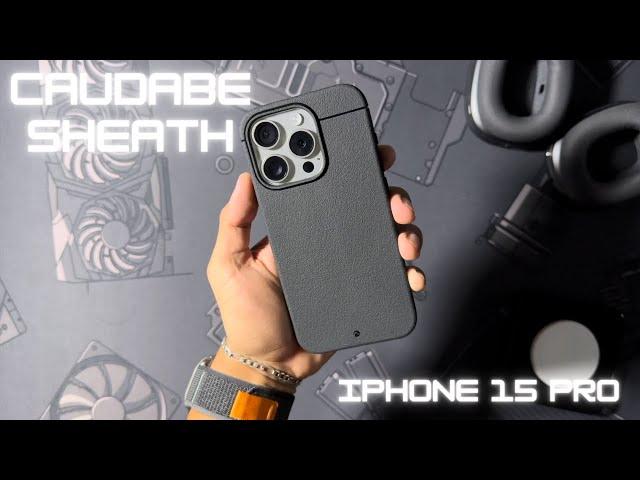 Caudabe Sheath For iPhone 15 Pro Unboxing & Review - Will It Make it Into My Top 5??