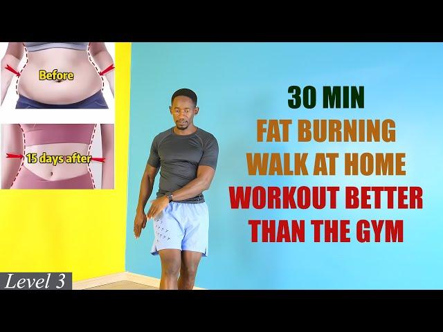 30-Minute Fat Burning Walk at Home Workout Better Than Gym Workouts