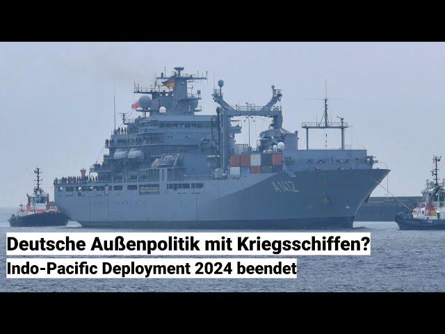 Deutsche Außenpolitik mit Kriegsschiffen? Ende des Indo-Pacific Deployment - Rückkehr EGV Frankfurt