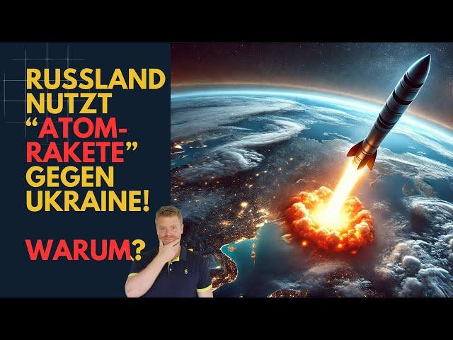 "ATOMRAKETE" gegen Ukraine! Warum schießt Russland damit?