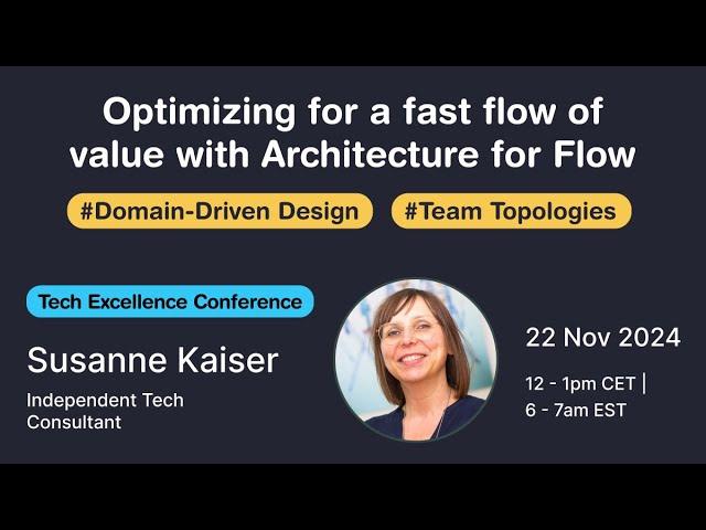 Optimizing for a fast flow of value with Architecture for Flow (Susanne Kaiser)