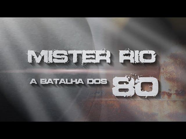 Mister Rio - A Batalha dos 80 - OFICIAL Jabaculê FIlmes