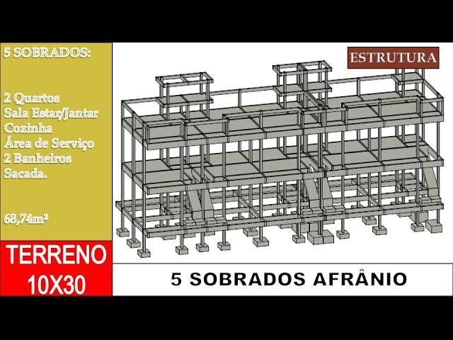 5 Sobrados - Cliente Afrânio - Terreno 10x30