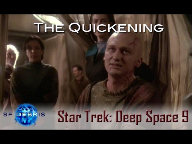 A Look at The Quickening (DS9)