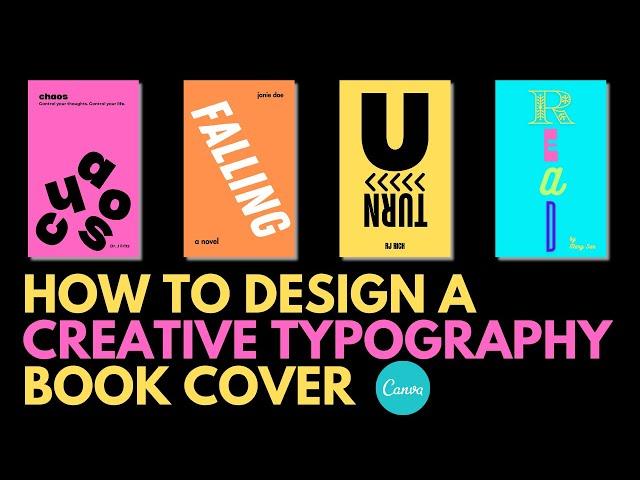 How To Design A Creative Typography Book Cover In Canva | Step-By-Step Tutorial For Beginners