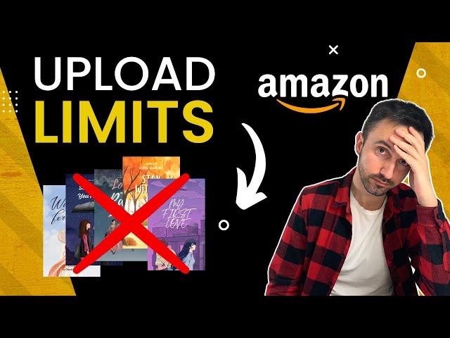 Amazon KDP Submission Limit - End of Spammers Content!