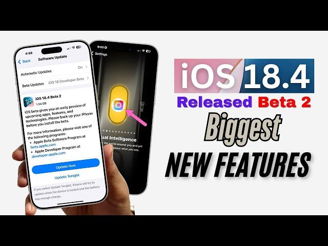 iOS 18.4 Beta 2 Released - Biggest New Features and Changes in Hindi