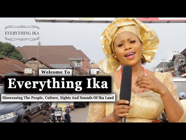 Everything Ika; Showcasing The People & Culture Of Agbor, & The Entire Ika Land | Ali Ika Wu Ali Oma