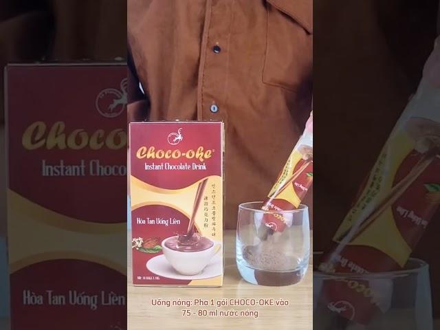 Giới thiệu Socola hòa tan uống liền CHOCO-OKE #socola #chocolatelate #cacao