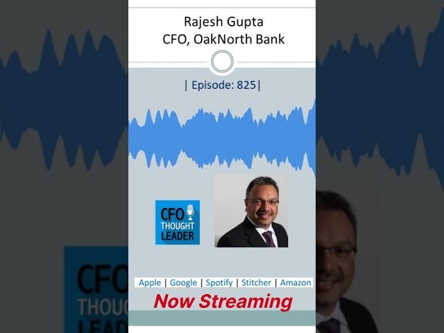 Rajesh Gupta CFO OakNorth Bank