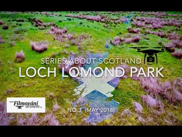 Green Welly, Loch Lomond National Park - Scotland series | FilmovaniDronem.cz