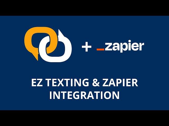 EZ Texting with Zapier Integration | The #1 Rated SMS Marketing Platform