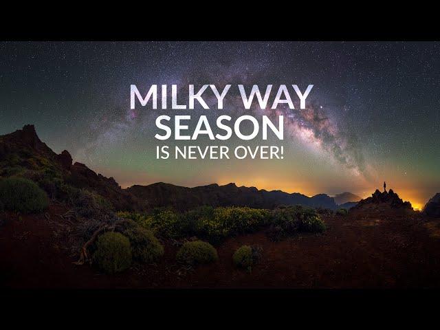 Milky Way Season | Find The MILKY WAY All-Year-Round