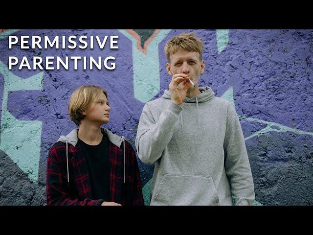 The Permissive Parent | Parenting Series