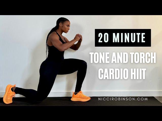 20 Minute Tone and Torch HIIT Cardio