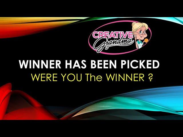 WINNERS have been Picked.  Were You a WINNER???