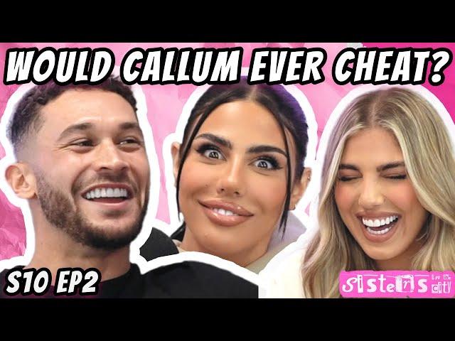 Would Callum Ever Cheat? | FULL EPISODE