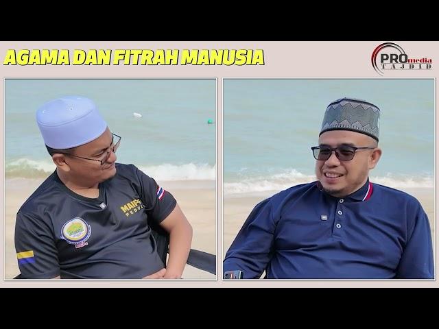 Prof Dato Dr MAZA - Agama Dan Fitrah Manusia