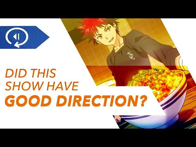 Did Shokugeki no Soma Ever Have Good Direction?