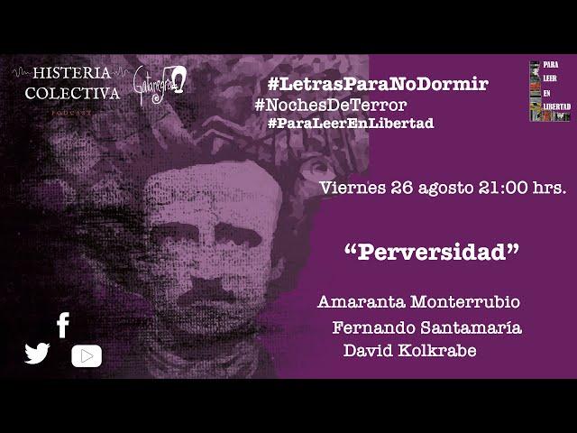 #LetrasParaNoDormir El demonio de la perversidad #NochesDeTerror #ParaLeerEnLibertad