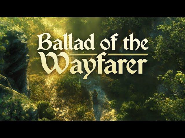 Ballad of the Wayfarer - Adventure/Folk Music
