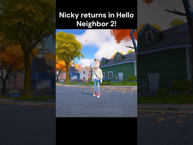  Nicky in HN2? (Hello Neighbor 2)