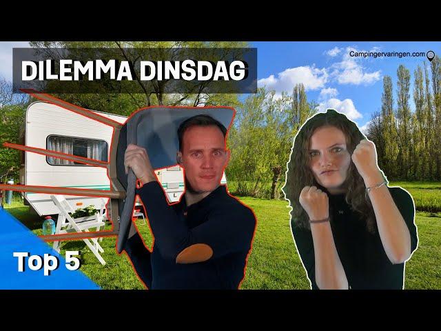 Dilemma Dinsdag | Villa Tent | 6 Dilemma's |