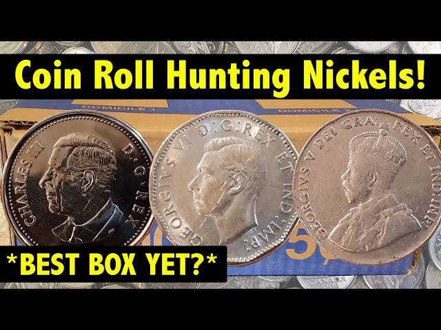 Coin Roll Hunting Canadian Nickels! We Three Kings!! EPIC finds, including KING GEORGE V!!