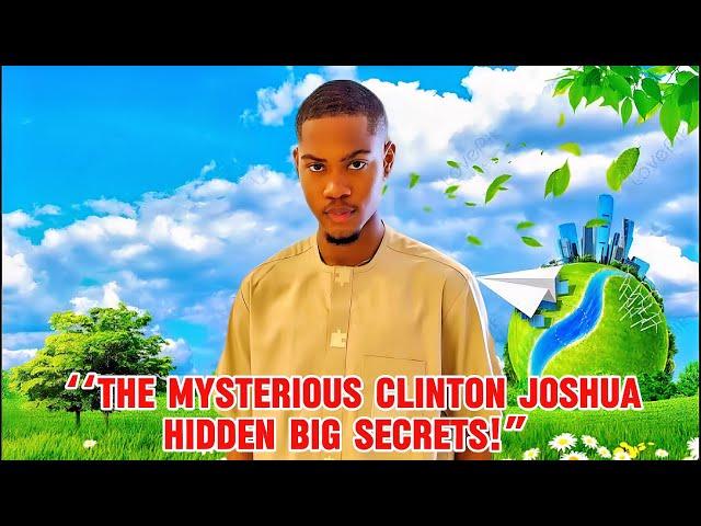 ‘‘CLINTON JOSHUA: The Mysterious Nollywood Star HIDING BIG  SECRETS!”